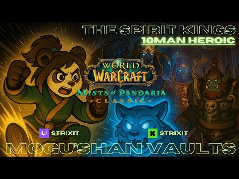 The Spirit Kings Boss Fight 10 Man Heroic Guide and Explanation - Brewmaster POV (MoP Classic)