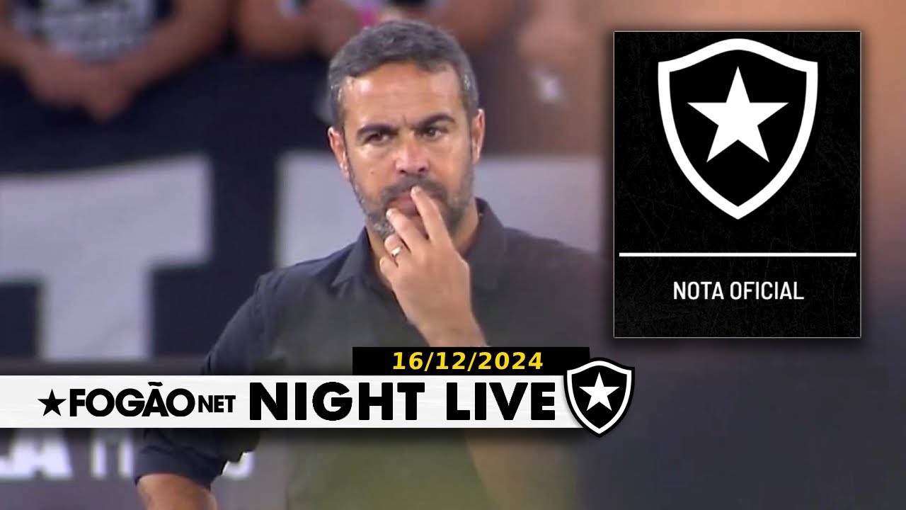 NIGHT LIVE | Caso Artur Jorge: Botafogo emite nota oficial e empresário dá versão sobre propostas