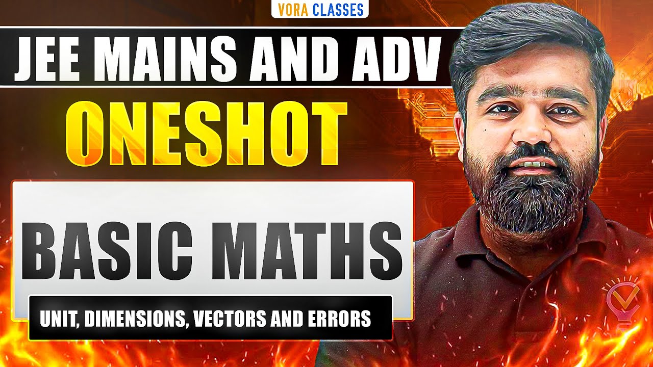 Basic Mathematics in One Shot: All Concepts and PYQs Covered| JEE Main and Advanced