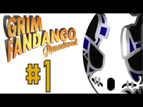 Grim Fandango Remastered | Let's Play Ep.1 | Back From The Dead [Wretch Plays]
