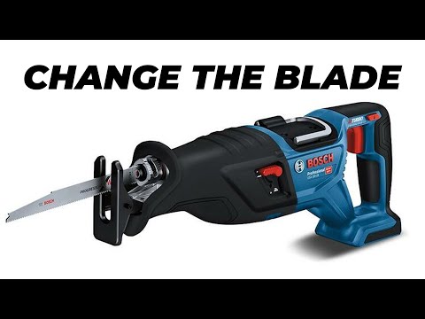 How to Change the Blade on a Bosch Reciprocating Saw