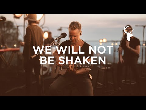 We Will Not Be Shaken (LIVE) - Brian Johnson | We Will Not Be Shaken