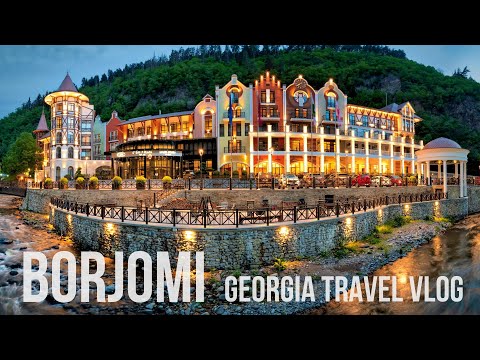 Best Places To Visit In Borjomi | Georgia Travel Vlog