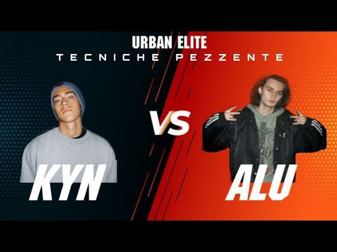 Kyn vs Alu - Tecniche Pezzente ( Ottavi di finale)