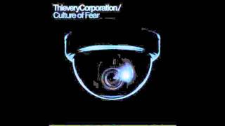 Tower Seven - Thievery Corporation [Culture Of Fear] (2011)