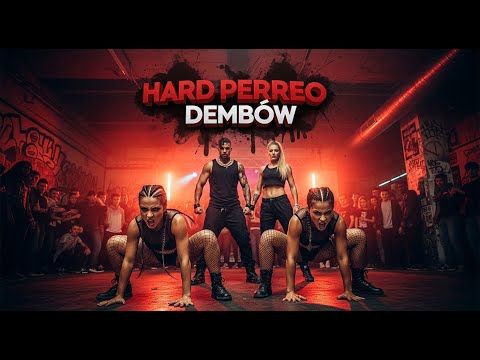 Hard Perreo Dembow Mix 2025 | Raw Street Reggaeton Energy
