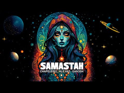 Gan3sh • Chapeleiro • Ale Vaz - Samastah