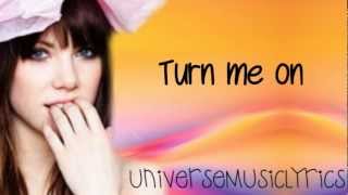 Turn Me Up- Carly Rae Jepsen (Lyrics Video) HD