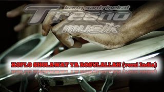 Download lagu KOPLO SHOLAWAT YA ROSULALLAH (VERSI INDIA) - koplo again mp3