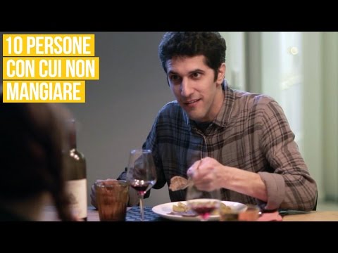 10 persone con cui non mangiare