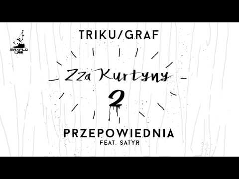 Triku/Graf - 14 Przepowiednia ft. Satyr (MaxFloLab) prod. Dar-O