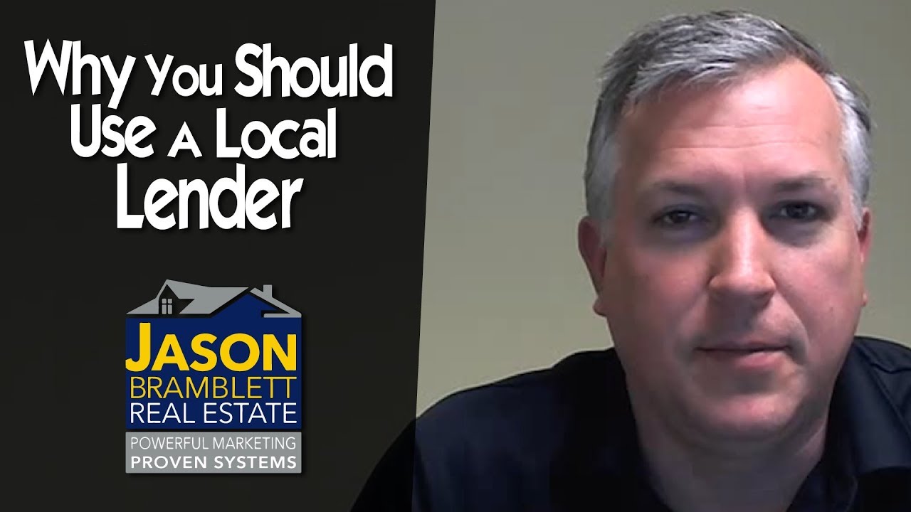 Why Use a Local Lender?