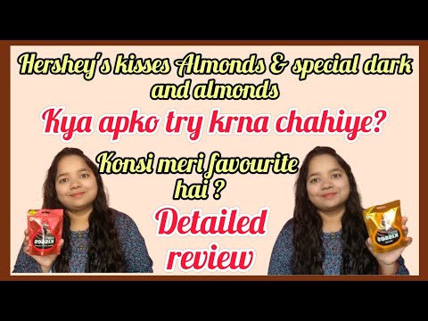 Hershey's kisses Almonds & special dark and almonds| Hershey's kisses| Chocolate| product review