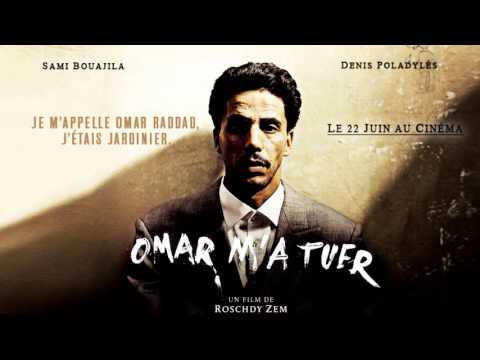 Film «Omar m’a tuer» Soundtrack Alexandre Azaria feat. Ayten (AUDIO)