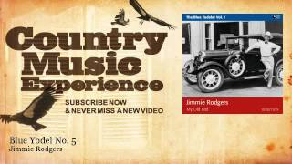 Jimmie Rodgers - Blue Yodel No. 5 - Country Music Experience