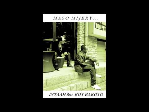 MASO MIJERY - INTAAH feat. ROY RAKOTO (AUDIO)