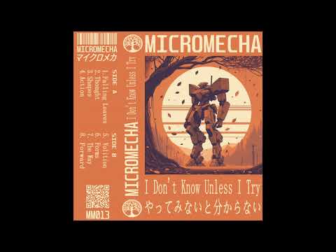 MICROMECHA - I Don't Know Unless I Try (Jazzstep/Jungle DnB/Breakbeat)