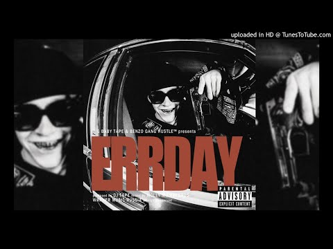 Big Baby Tape - ERRDAY