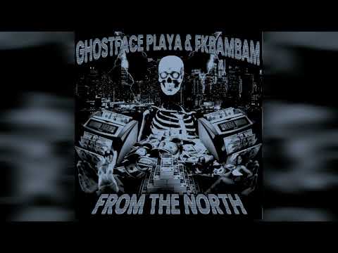 GHOSTFACE PLAYA & FKBAMBAM - KILLKA
