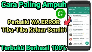 Download lagu Cara Atasi Whatsapp Error Tiba Tiba Keluar Sendiri... mp3