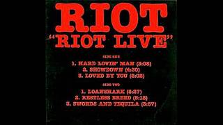 Riot - Hard Lovin&#39; Man (Riot Live)