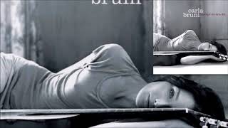 Le Toi Du Moi ♫ Carla Bruni