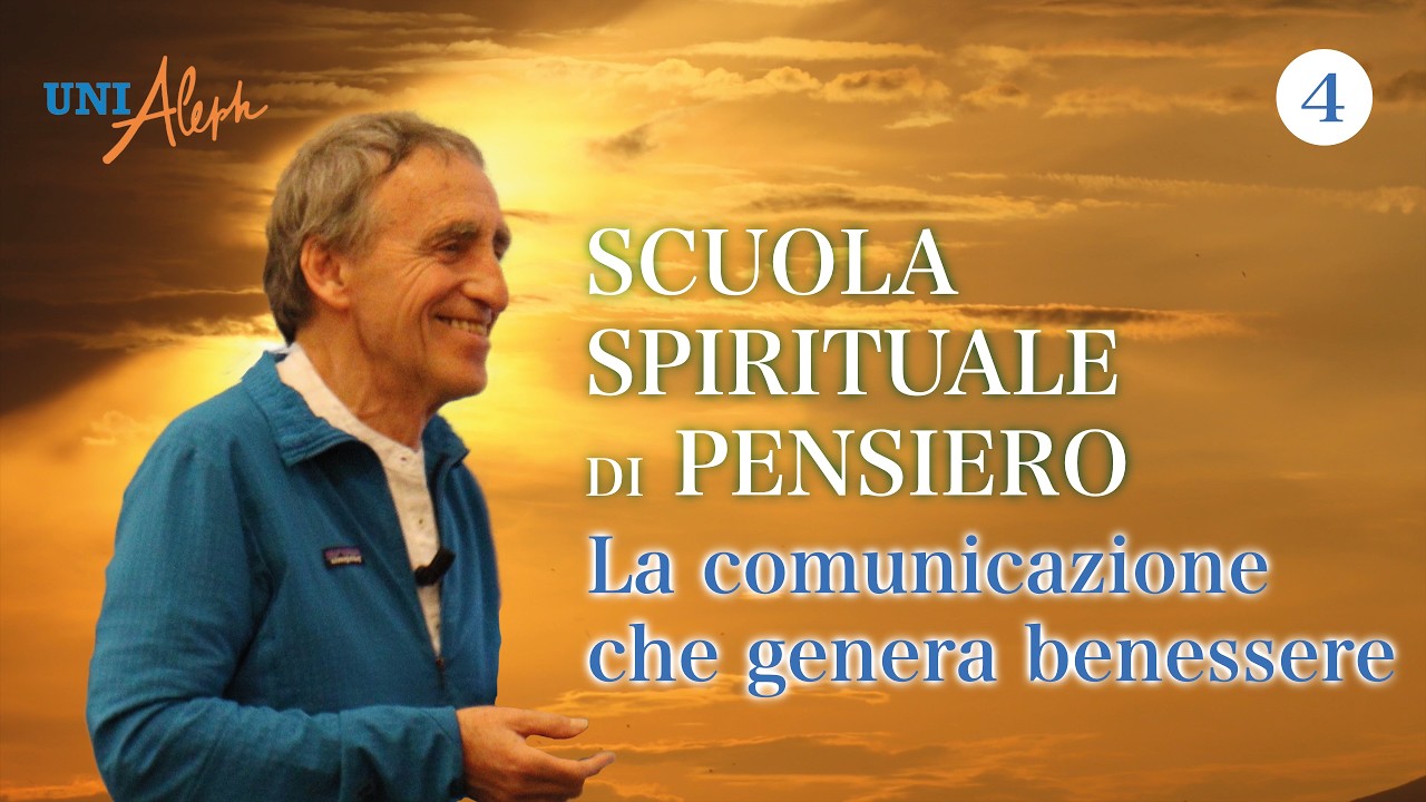 4. La comunicazione che genera benessere - Suola Spirituale di Pensiero