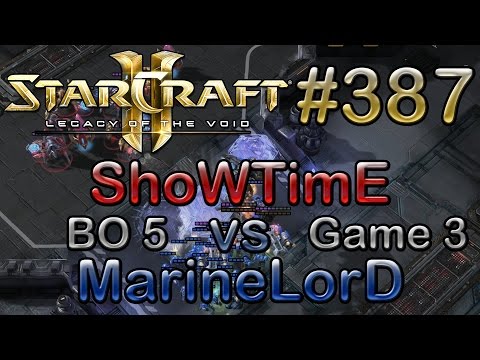 LotV | Replay-Cast #387 | IMI.ShoWTimE (P) vs IMI.MarineLorD (T) | BO5 Spiel 3 [DE/GER]
