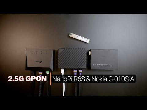 2.5G GPON with the Nokia G-010S-A ONT and NanoPi R6S