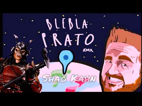 Blebla - Prato RMX feat Shao Kahn