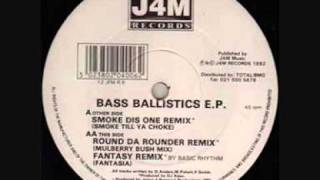 Bass Ballistics E.P. - Smoke Dis One Remix (Smoke Till Ya Choke) J4M Records 1992 12" Vinyl