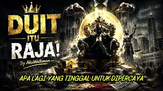 Download lagu AkuWalkman - Duit Itu Raja! (  Song   Lyrics) mp3