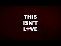 Ben Vega  - This Isn't Love (Official Lyric Video)