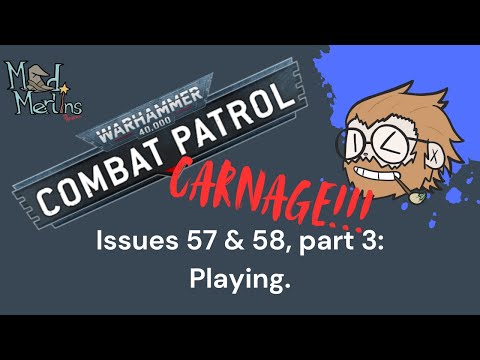 Warhammer 40,000: Combat Patrol: Carnage. Episodes 57 & 58.1