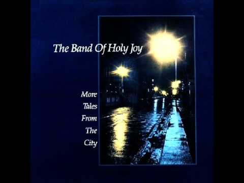 Band Of Holy Joy   goodnight god bless and goodbye