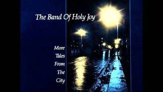 Band Of Holy Joy   goodnight god bless and goodbye