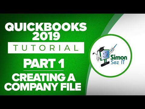QuickBooks 2019 Training Tutorial Part 1 How to Create Your Company File