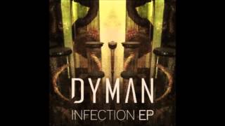 Dyman - Kill The Flesh