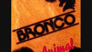 Bronco- La Apuesta
