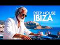 Ibiza Summer Mix 2026 Best Of Tropical Deep House Music Chill Out Mix 2025 Chillout Lounge
