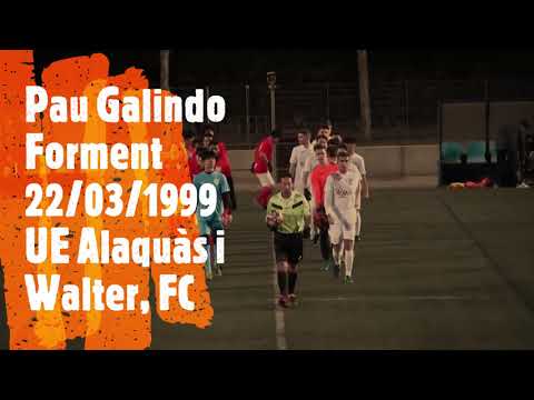 Pau Galindo Forment | CB/RB | UE Alaquàs i Walter, FC