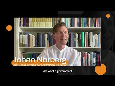 Liberal Award Winner 2021: A discussion with Political Disruptor Johan Norberg