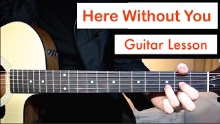 3 Doors Down - Here Without You | Guitar Lesson (Tutorial) Chords