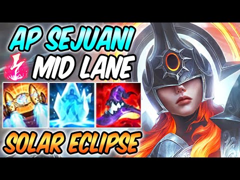 FULL AP SEJUANI MID | New Build & Runes | SOLAR ECLIPSE SEJUANI GAMEPLAY | League of Legends