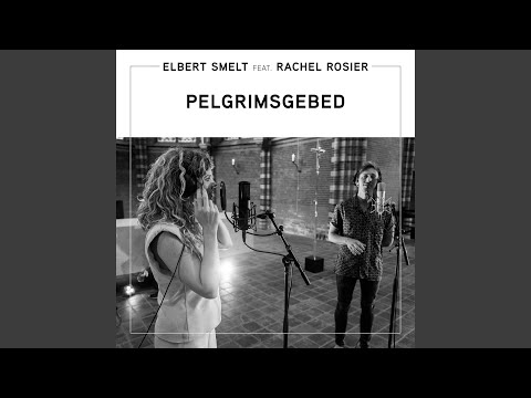 Pelgrimsgebed (feat. Rachel Rosier)