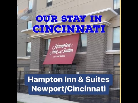 Hotel Review & Room Tour: Hampton Inn & Suites Newport/ Cincinnati - King City View Studio Suite