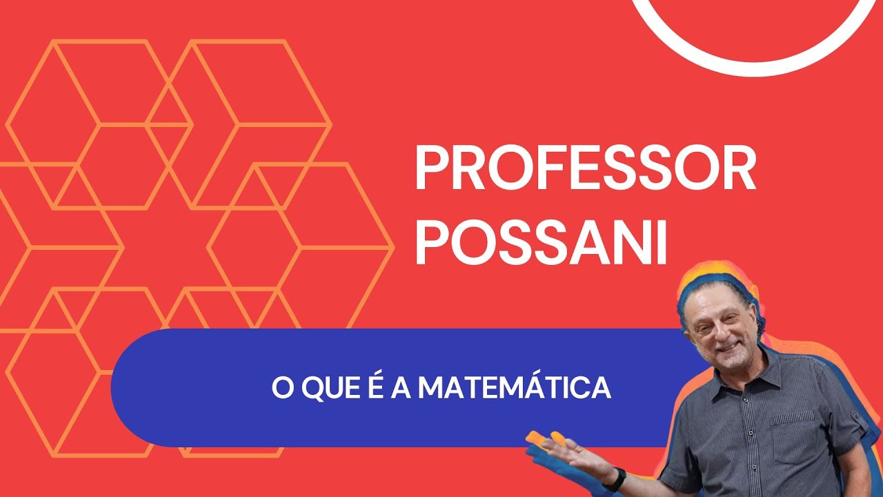 O QUE É A MATEMÁTICA (I)