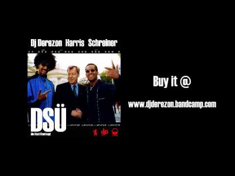Dj Derezon ft Harris & Schreiner - DSÜ