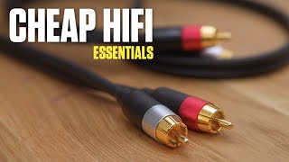 Cheap Hifi Essentials!