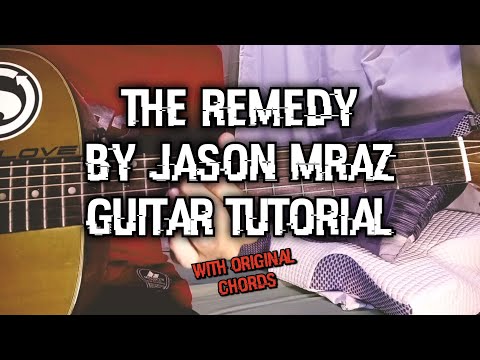 The Remedy (ver. 3) - Jason Mraz